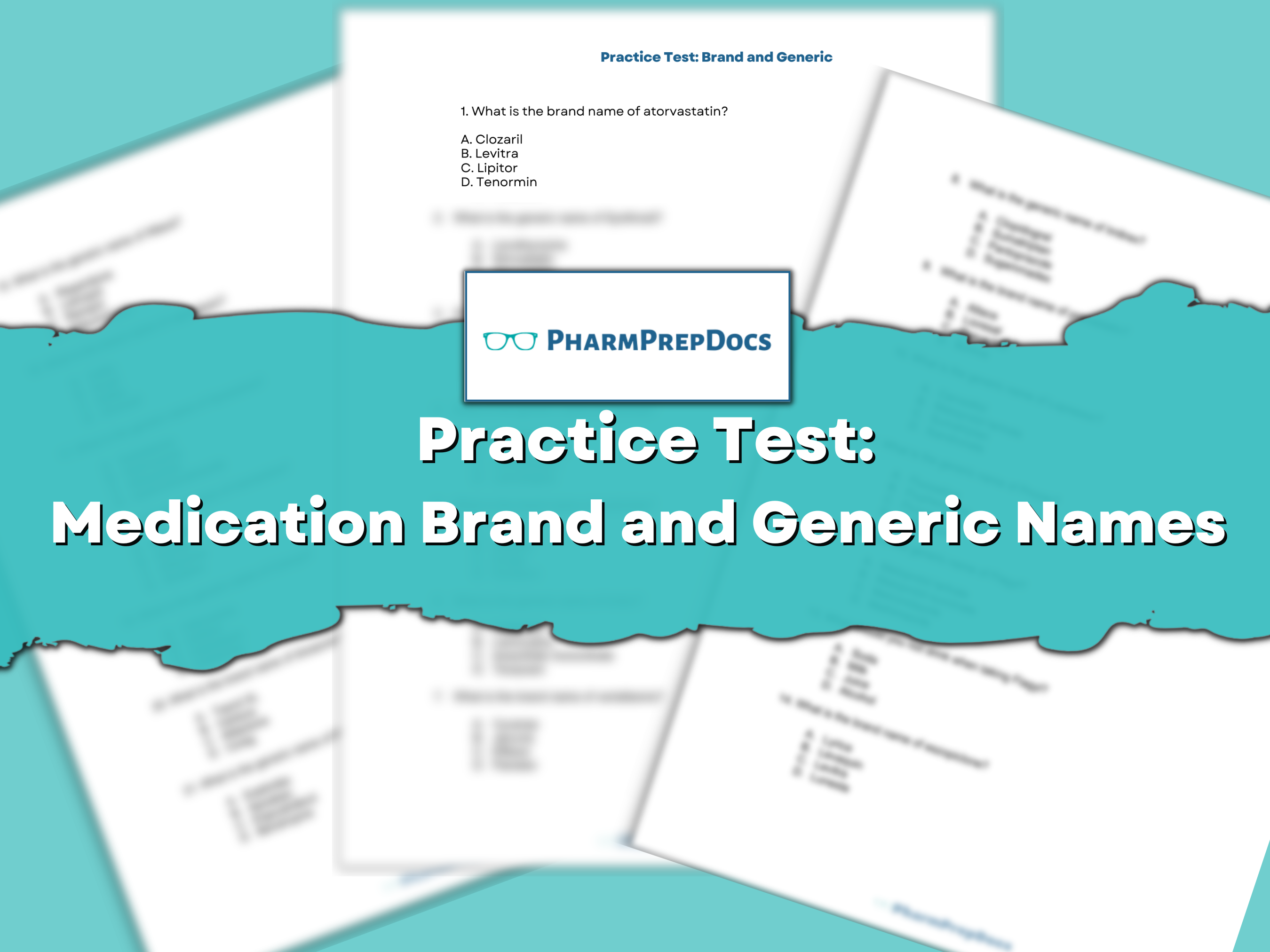 Practice Test: Medication Brand and Generic Names