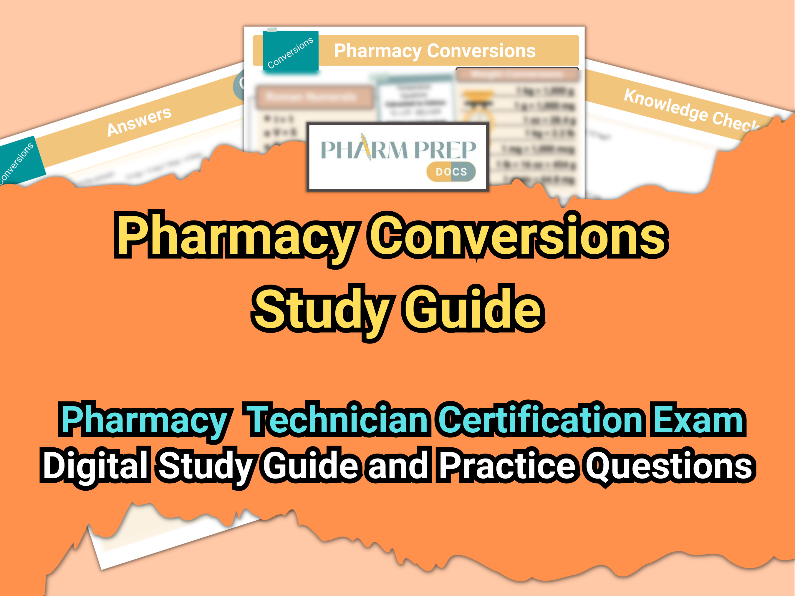 Free Pharmacy Conversions Study Guide for the Pharmacy Technician Certification Exam (PTCB, PTCE, ExCPT)