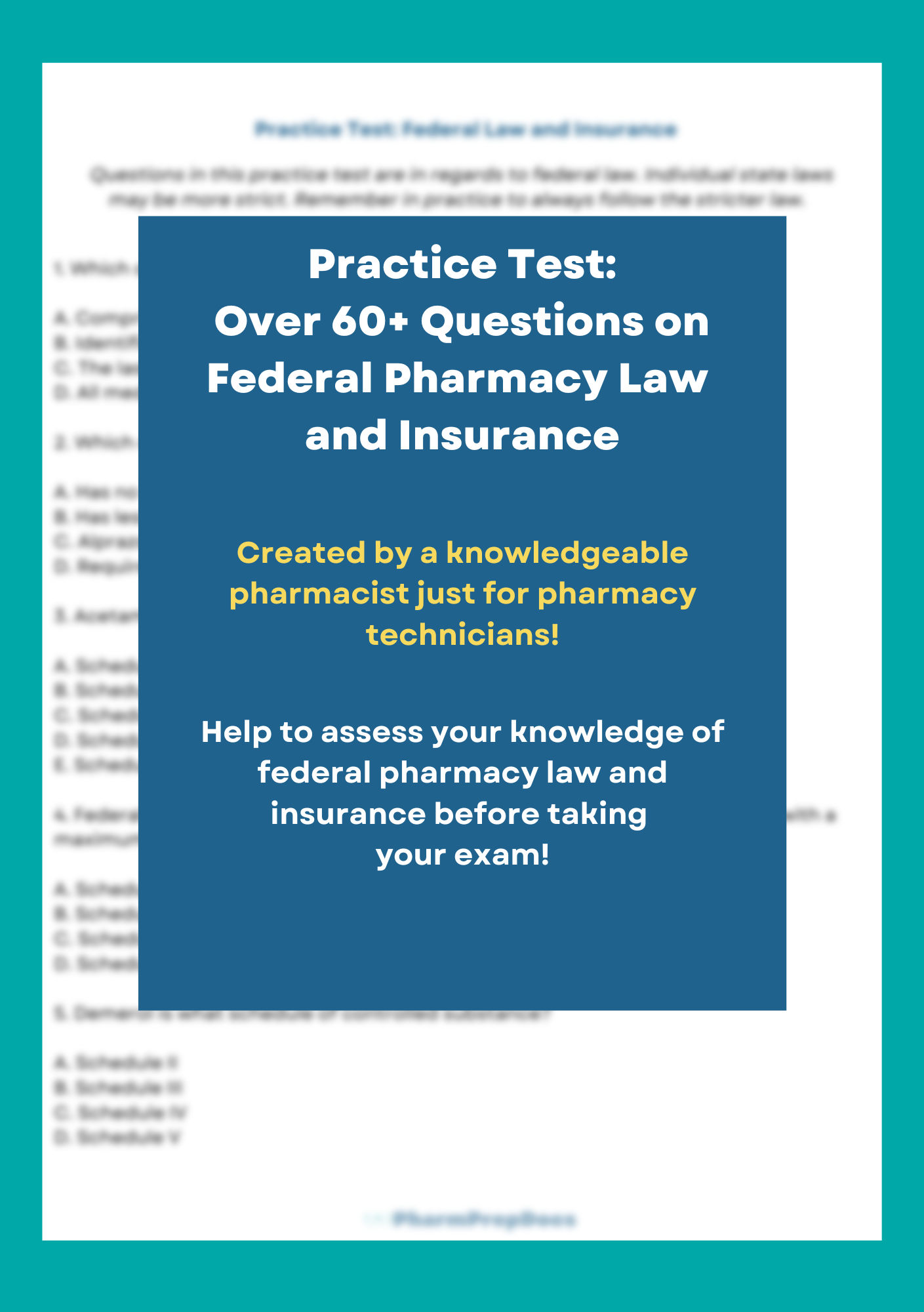 Practice Test: Federal Pharmacy Law and Insurance